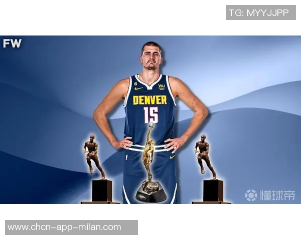 约基奇首要任务是保持身体健康然后再关注奖项评选问题